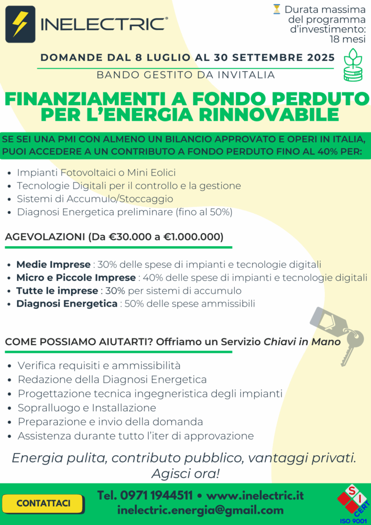 contributi a fondo perduto fotovoltaico PMI bando Invitalia energie rinnovabili agevolazioni imprese impianti fotovoltaici finanziamenti energia rinnovabile aziende 2025 impianti fotovoltaici per PMI sistemi di accumulo energia per imprese diagnosi energetica obbligatoria PMI come richiedere incentivi fotovoltaico 2025 autoproduzione energia rinnovabile aziende sostenibilità energetica PMI 